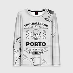 Лонгслив женский Porto Football Club Number 1 Legendary, цвет: 3D-принт