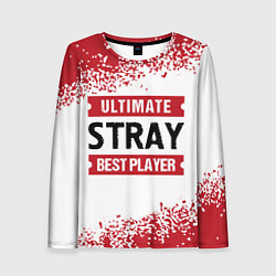 Лонгслив женский Stray: best player ultimate, цвет: 3D-принт