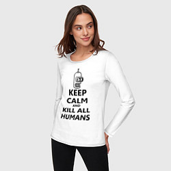 Лонгслив хлопковый женский Keep Calm & Kill All Humans, цвет: белый — фото 2