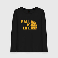 Женский лонгслив Ball is life