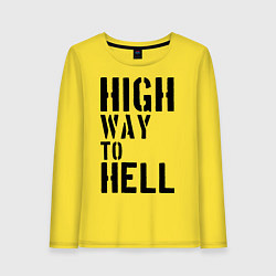 Женский лонгслив High way to hell