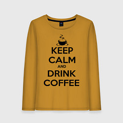 Женский лонгслив Keep Calm & Drink Coffee