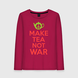 Лонгслив хлопковый женский Make tea not war, цвет: маджента