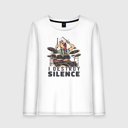 Лонгслив хлопковый женский I destroy SILENCE Прикол, цвет: белый