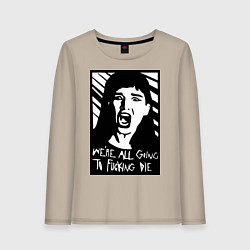 Женский лонгслив We Are All Going to Die