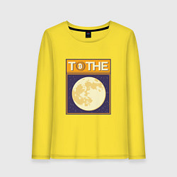 Лонгслив хлопковый женский Биткоин до Луны Bitcoint to the Moon, цвет: желтый