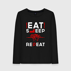 Женский лонгслив Надпись Eat Sleep Stray Repeat