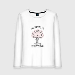 Женский лонгслив I Overthink Everything