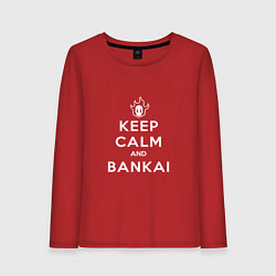 Лонгслив хлопковый женский Keep calm and bankai - Bleach, цвет: красный