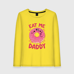 Лонгслив хлопковый женский Eat me daddy, цвет: желтый