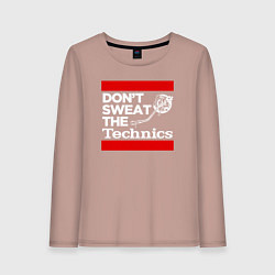 Женский лонгслив Dont sweat the Technics