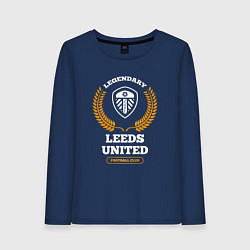 Лонгслив хлопковый женский Лого Leeds United и надпись legendary football clu, цвет: тёмно-синий