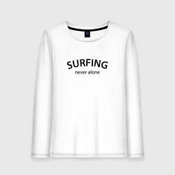 Женский лонгслив Surfing never alone