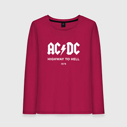 Лонгслив хлопковый женский AC DC - Highway to hell 1979, цвет: маджента