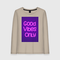 Женский лонгслив Неоновая надпись good vibes only и кирпичная стена