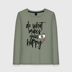 Женский лонгслив Do what makes you happy