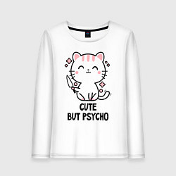 Лонгслив хлопковый женский Cute but psycho - cat, цвет: белый
