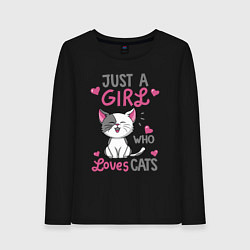 Женский лонгслив Just a girl who loves cats