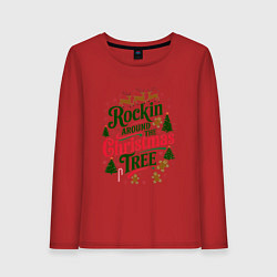 Лонгслив хлопковый женский Новогодняя атмосфера rockin around the christmas t, цвет: красный