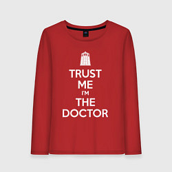 Лонгслив хлопковый женский Trust me Im the doctor, цвет: красный