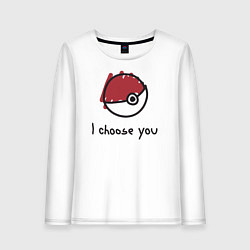 Женский лонгслив I choose you