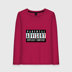 Лонгслив хлопковый женский Parental advisory, цвет: маджента