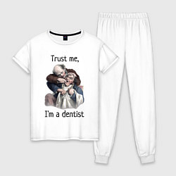 Женская пижама Trust me, I'm a dentist