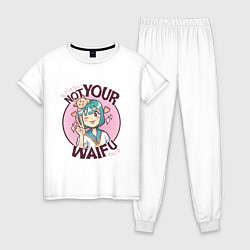 Женская пижама Anime Not Your Waifu