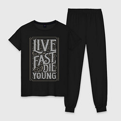 Пижама хлопковая женская Live fast, die young, цвет: черный