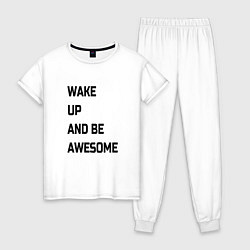 Пижама хлопковая женская Wake up and be awesome, цвет: белый