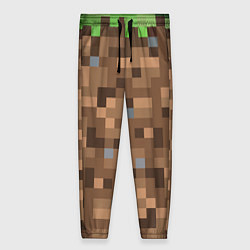 Брюки женские ЗЕМЛЯ DIRT MINECRAFT, цвет: 3D-принт