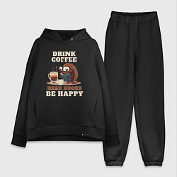 Женский костюм оверсайз Drink Coffee, Read Books, Be Happy, цвет: черный