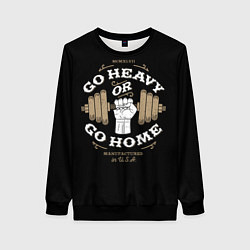 Женский свитшот Go heavy or go home