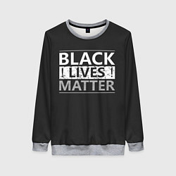 Свитшот женский Black lives matter Z, цвет: 3D-меланж