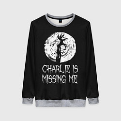 Женский свитшот Charlie is missing me