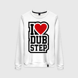 Свитшот хлопковый женский I love DubStep, цвет: белый