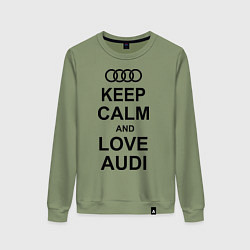 Женский свитшот Keep Calm & Love Audi