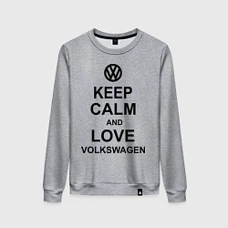 Свитшот хлопковый женский Keep Calm & Love Volkswagen, цвет: меланж