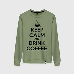 Свитшот хлопковый женский Keep Calm & Drink Coffee, цвет: авокадо