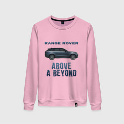 Женский свитшот Range Rover Above a Beyond