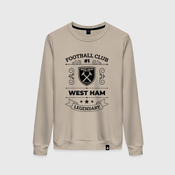 Женский свитшот West Ham: Football Club Number 1 Legendary