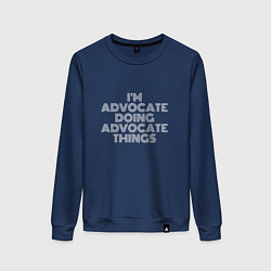 Свитшот хлопковый женский Im advocate doing advocate things, цвет: тёмно-синий