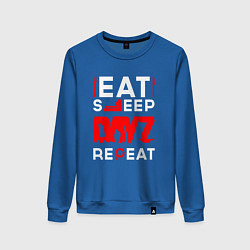 Свитшот хлопковый женский Надпись eat sleep DayZ repeat, цвет: синий