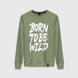 Женский свитшот Рожденный диким