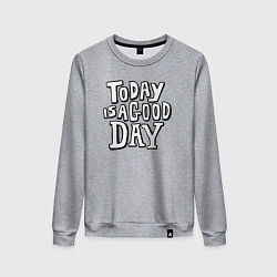 Свитшот хлопковый женский Сегодня хороший день, цвет: меланж