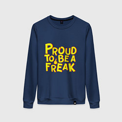 Женский свитшот Proud to be a freak