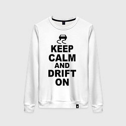 Женский свитшот Keep Calm & Drift On