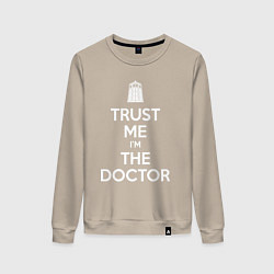 Свитшот хлопковый женский Trust me Im the doctor, цвет: миндальный