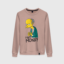 Женский свитшот Mr. Burns: I get money