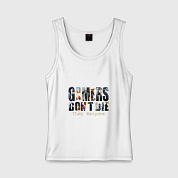 Майка женская хлопок Gamers Dont Die They Respawn, цвет: белый
